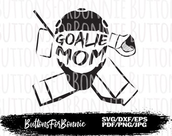 Torwart Mama SVG, Hockey Mama SVG, Hockey Goalie Mama, Hockey Shirt SVG, Cut File, Bügelbild, Cricut, Hockey Aufkleber, Hockeyspieler svg, Goalie SVG