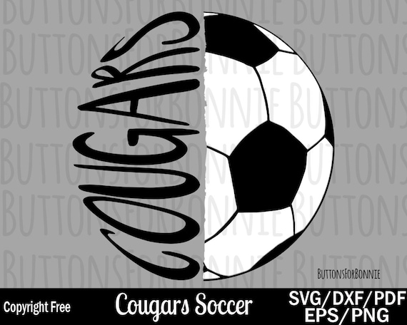 Download Cougar Soccer Svg Soccer Svg Soccer Mom Svg Cut File Soccer Shirt Svg School Spirit Sport