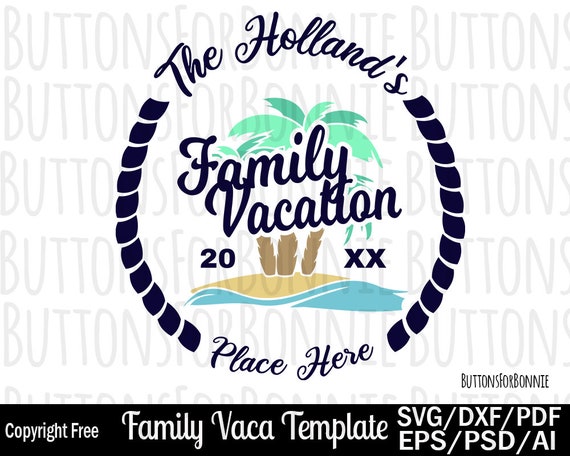 Download Family Vacation Svg Vacation Svg Vacation Shirt Vacation Etsy