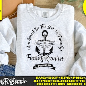 Family Reunion svg, Family reunion png, family reunion shirts, Anchored in love svg, template, cut file, cricut, silhouette