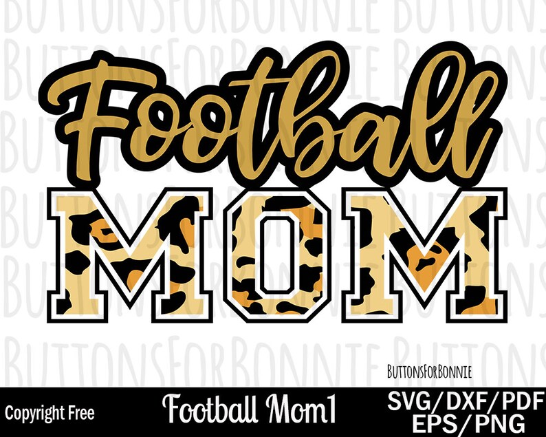 Download Football Mom Shirt Design Sports Svg Football Shirt Cutting File Football Template Cricut Football Mom Svg Leopard Svg Iron On Clip Art Art Collectibles Delage Com Br