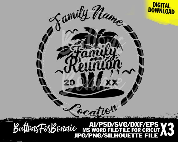 Family Reunion svg, beach reunion svg, Reunion shirt, family reunion shirt, template, cut file, canva, cricut, silhouette, PNG, printable