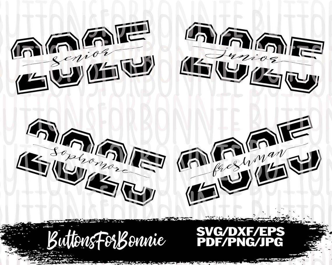 Senior 2025 Svg Junior 2025 Svg Freshman 2025 Svg Sophomore Etsy Israel