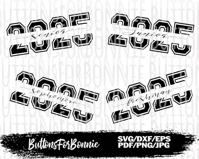 Senior 2025 Svg Junior 2025 Svg Freshman 2025 Svg Sophomore Etsy Israel