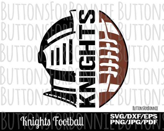 Download Cut File Cricut Svg Knight Football Svg Silhouette Svg Knight Svg Football Svg Craft Supplies Tools Calligraphy