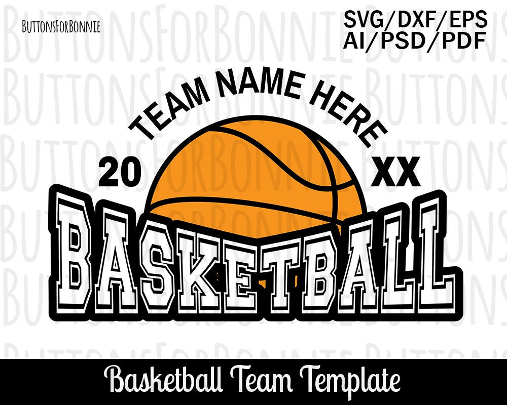 Basketball Team Svg Template Cutting File Basketball Svg - Etsy