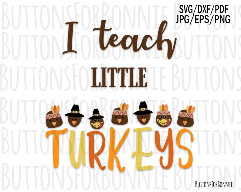 I teach little turkeys turkey svg teacher thanksgiving svg | Etsy