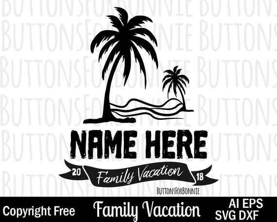 Download Family Vacation Svg Vacation Svg Vacation Shirt Design Etsy