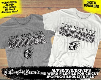 soccer svg, soccer team, soccer mom, shirt design, DXF, EPS, cricut, cutting file, silhouette, soccer files, template, soccer sublimation
