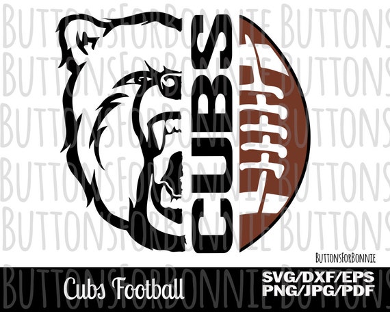Cubs Football Football Svg Football Mom Digital Cutting Etsy