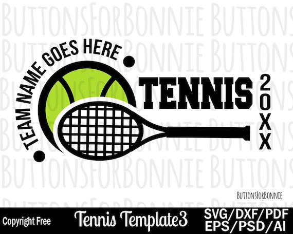 Download Tennis Team Svg Template Tennis Mom Svg Tennis Shirt Svg Etsy