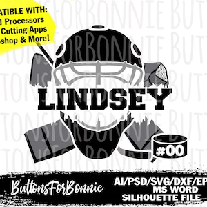 May include: Black and white silhouette of a hockey goalie with a helmet, stick, and pads. The name "Lindsey" and the number "#00" are included in the design. The text "Buttons For Bonnie" is at the bottom of the image. The image is compatible with word processors, vinyl cutting apps, and Photoshop.