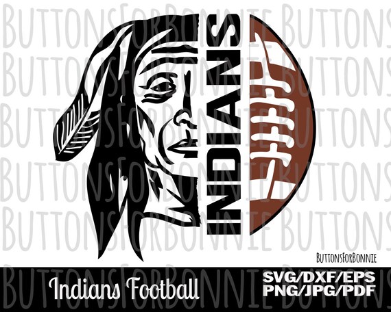 football sister svg socuteappliques Indians indians football svg indians svg football mom shirt design football mom