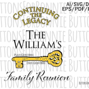Family Reunion svg, Continuing the Legacy, family svg, template, cutting file, reunion svg, family shirt svg, cricut, key svg, silhouette