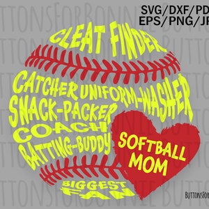 May include: A yellow and red softball with the text "Cleat Finder", "Catcher Uniform-Washer", "Snack-Packer", "Coach", "Batting-Buddy", "Softball Mom", and "Biggest Fan" in a heart shape.