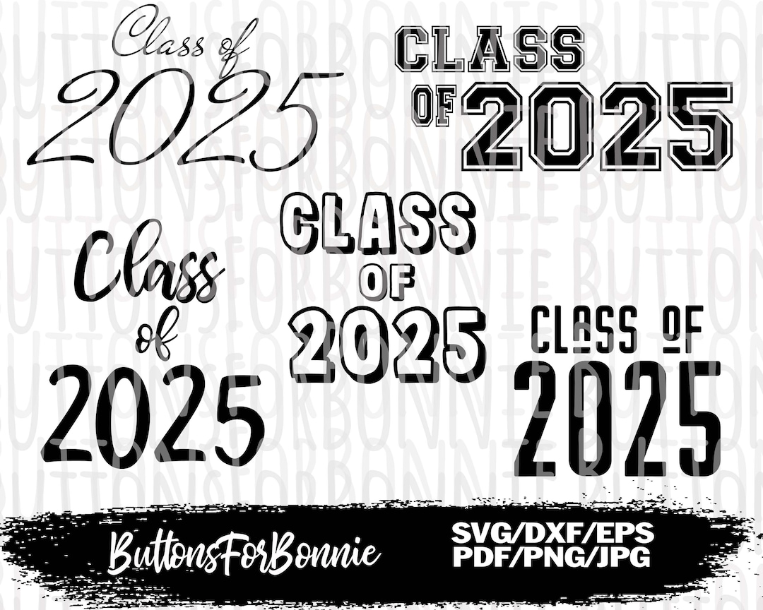 Class of 2025 Svg, Senior 2025 Svg, Senior Portrait Overlay, Invitation, Graduation Svg, School