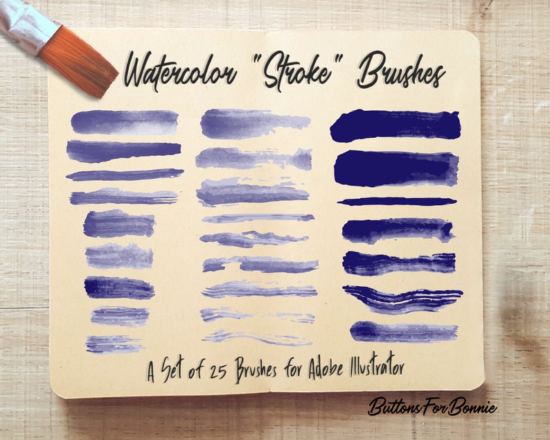 May include: A set of 25 watercolor "Stroke" brushes for Adobe Illustrator. The brushes are shown as blue and purple strokes on a beige background. The text "Watercolor "Stroke" Brushes" and "A Set of 25 Brushes for Adobe Illustrator" is written in black ink on the page. The text "Buttons For Bonnie" is written in black ink at the bottom of the page.