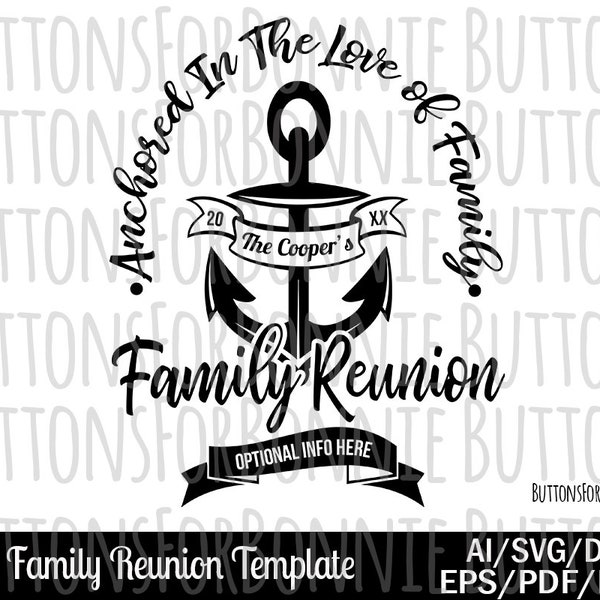 Family Reunion svg, Family Cruise svg, Anchored in love svg, anchor svg, template, cutting file, family day, family shirt svg, cricut,