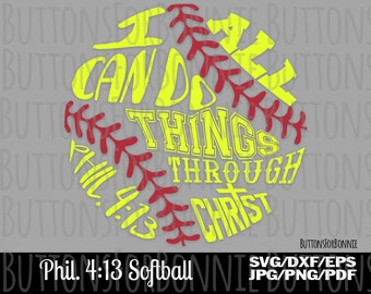 Softball svg, Softball scripture, Philippian, Softball bible svg, all things through Christ, scripture svg, digital cutting file, christian