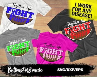 awareness, cancer awareness, disease awareness, football svg, sports svg, ribbon svg, together we fight,  digital cutting file, cricut