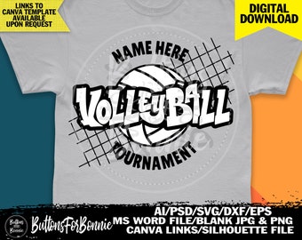 Volleyball Svg, PNG, volleyball shirt, volleyball mom svg, canva template, team, tournament, digital cut file, name, team, shirt design