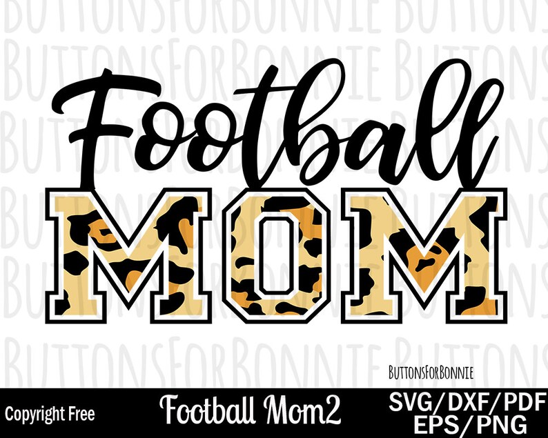 Download Leopard Svg Iron On Sports Svg Cutting File Football Mom Shirt Design Football Mom Svg Football Shirt Football Template Cricut Clip Art Art Collectibles Leadcampus Org