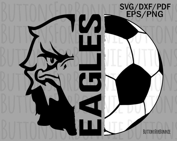 Download Clip Art Art Collectibles Eagles Svg Cricut School Sports Svg Iron On Mascot Svg Cut File Soccer Mom Svg Eagle Shirt Svg Soccer Svg Soccer Shirt Svg