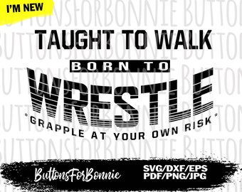 Geboren als kind van Wrestle svg, worstelen svg, worstelen cadeau, coach, cut file, sport svg, shirt ontwerp, cricut, ijzer op, silhouet, grapple svg
