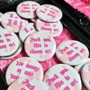 38mm button badge - Classy Art