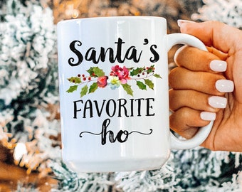 Details about   Santa's Favorite HoFunny Christmas MugChristmas Gift IdeaFavorite Ho