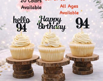 94th Birthday Cupcake Toppers | Hello 94 Theme | Number 94 | Happy Birthday Sign | Glitter Birthday Decorations | Age Toppers Party Decor
