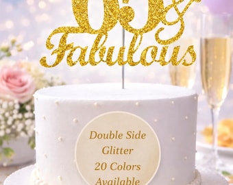 65 and Fabulous Birthday Cake Topper | Glitter | 65th Birthday Decorations for a Fabulous Party Theme | Perfect for Celebrating 65 years