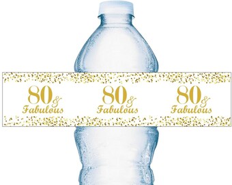 80 and Fabulous | 80th Birthday Water Bottle Labels | (SET of 25) | Glossy Waterproof Labels Birthday Party Decorations | Number 80
