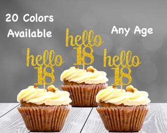 18th birthday cupcake toppers hello 18 Cupcake Toppers Number 18 Age Glitter Party Decor Age 18 Birthday Decorations 18th Party Favors