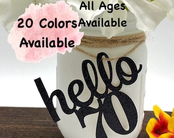 70th Birthday Decorations Number Cutout for Centerpiece (20 Colors Available) Birthday Centerpieces for Mason Jar Tags  (ALL AGES AVAILABLE)