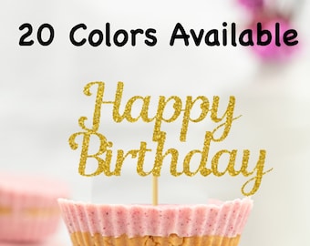 Happy Birthday Cupcake Toppers (SET of 12)  20 COLORS AVAILABLE  Birthday Decorations Party Favors for all Ages