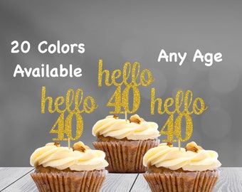 hello 40 Cupcake Toppers | 40th Birthday Cupcake Toppers | Number 40 Age Glitter Party Decor | Age 40 Birthday Decorations | Party Favors