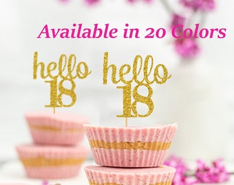 Any Number Hello 18 Cupcake toppers 18th Birthday age Cupcake topper Glitter 18th Birthday Party Decorations 18th Birthday Decorations