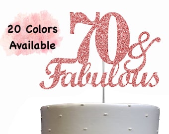 70 and Fabulous Birthday Cake Topper | Glitter | 70th Birthday Decorations for a Fabulous Party Theme | Perfect for Celebrating 70 years