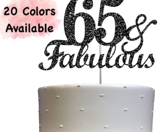 65 and Fabulous Birthday Cake Topper | Glitter | 65th Birthday Decorations for a Fabulous Party Theme | Perfect for Celebrating 65 years