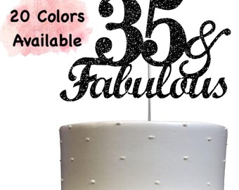 35 and Fabulous Birthday Cake Topper | Glitter | 35th Birthday Decorations for a Fabulous Party Theme | Perfect for Celebrating 35 years