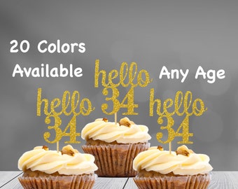hello 34 Cupcake Toppers | 34th Birthday Cupcake Toppers | Number 34 Age Glitter Party Decor | Age 34 Birthday Decorations | Party Favors