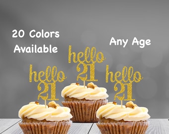 hello 21 Cupcake Toppers | 21st Birthday Cupcake Toppers | Number 21 Age Glitter Party Decor | Age 21 Birthday Decorations | Party Favors