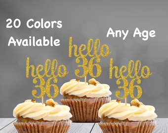 hello 36 Cupcake Toppers | 36th Birthday Cupcake Toppers | Number 36 Age Glitter Party Decor | Age 36 Birthday Decorations | Party Favors