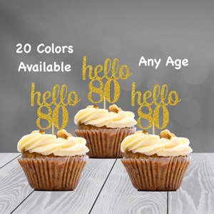 Any Number Hello 80 Cupcake toppers (Set of 12) 80th Birthday Cupcake topper Glitter 80th Birthday Party Decorations 80th Birthday Decor