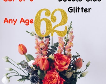 62nd Birthday Centerpiece (Set of 3) Single or Double Side Glitter, Number 62 for Birthday Party, Cake Toppers, Anniversary Decorations