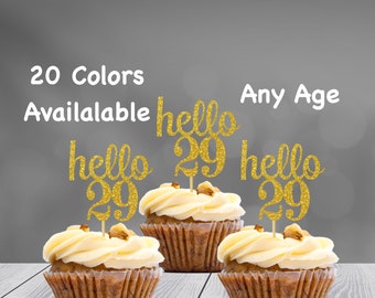hello 29 Cupcake Toppers | 29th Birthday Cupcake Toppers | Number 29 Age Glitter Party Decor | Age 29 Birthday Decorations | Party Favors