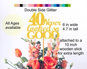 40th Birthday Centerpiece Double Sided Glitter 40 Never Looked So Good Theme Birthday Decorations Party Favors  Decor 41st 42nd 43rd 44th