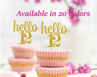 hello 12 Cupcake Toppers | 12th Birthday Cupcake Toppers | Number 12 Age Glitter Party Decor | Age 12 Birthday Decorations | Party Favors