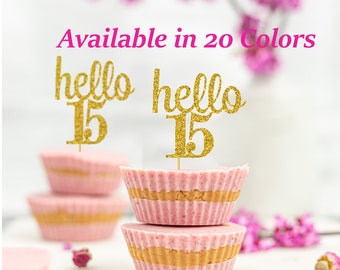hello 15 Cupcake Toppers | 15th Birthday Cupcake Toppers | Number 15 Age Glitter Party Decor | Age 15 Birthday Decorations | Party Favors